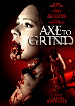 Watch Free Axe to Grind Full Movies HD Online MyFlixer