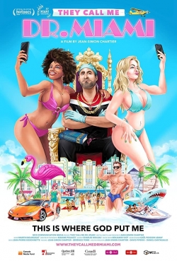 Watch Free They Call Me Dr. Miami Full Movies HD Online MyFlixer