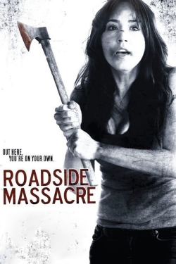 Watch Free Roadside Massacre Full Movies HD Online MyFlixer