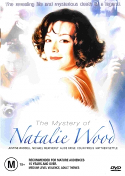 Watch Free The Mystery of Natalie Wood Full Movies HD Online MyFlixer