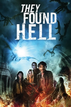 Watch Free They Found Hell Full Movies HD Online MyFlixer