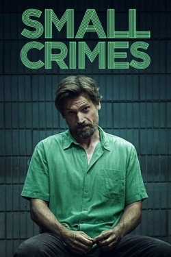 Watch Free Small Crimes Full Movies HD Online MyFlixer