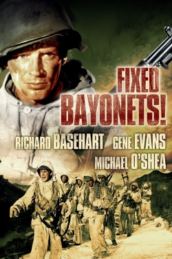 Watch Free Fixed Bayonets! Full Movies HD Online MyFlixer