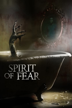 Watch Free Spirit of Fear Full Movies HD Online MyFlixer