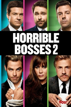 Watch Free Horrible Bosses 2 Full Movies HD Online MyFlixer