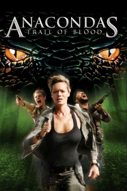 Watch Free Anacondas: Trail of Blood Full Movies HD Online MyFlixer