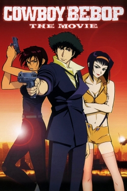 Watch Free Cowboy Bebop: The Movie Full Movies HD Online MyFlixer