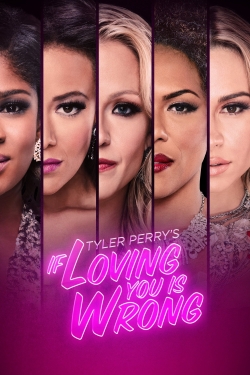 Watch Free Tyler Perry's If Loving You Is Wrong Full Movies HD Online MyFlixer