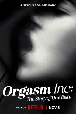 Watch Free Orgasm Inc: The Story of OneTaste Full Movies HD Online MyFlixer