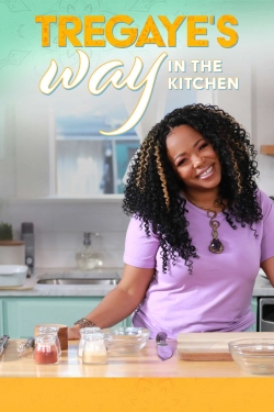 Watch Free Tregaye's Way in the Kitchen Full Movies HD Online MyFlixer