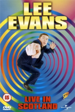 Watch Free Lee Evans: Live in Scotland Full Movies HD Online MyFlixer