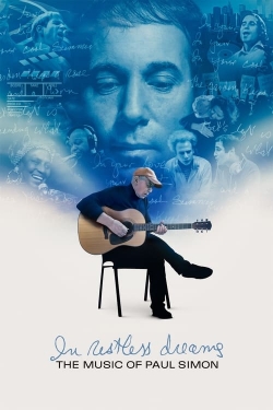 Watch Free In Restless Dreams: The Music of Paul Simon Full Movies HD Online MyFlixer