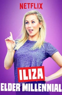 Watch Free Iliza Shlesinger: Elder Millennial Full Movies HD Online MyFlixer