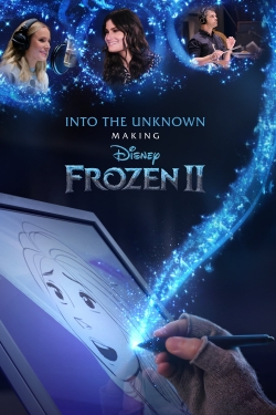 Watch Free Into the Unknown: Making Frozen II Full Movies HD Online MyFlixer