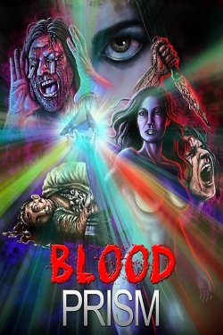 Watch Free Blood Prism Full Movies HD Online MyFlixer