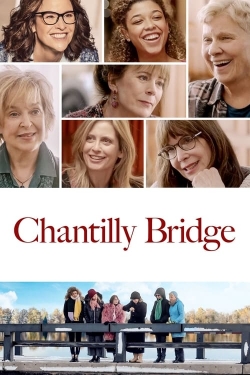 Watch Free Chantilly Bridge Full Movies HD Online MyFlixer