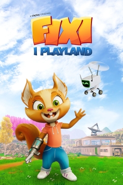 Watch Free Fixi i Playland Full Movies HD Online MyFlixer