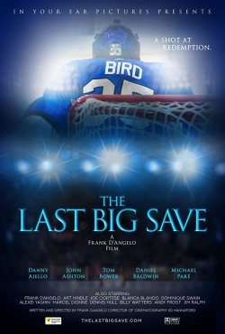 Watch Free The Last Big Save Full Movies HD Online MyFlixer