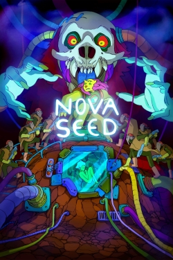 Watch Free Nova Seed Full Movies HD Online MyFlixer