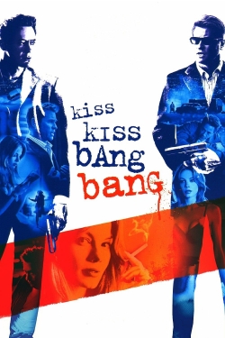 Watch Free Kiss Kiss Bang Bang Full Movies HD Online MyFlixer