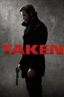 Watch Free Taken Full Movies HD Online MyFlixer