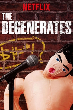 Watch Free The Degenerates Full Movies HD Online MyFlixer