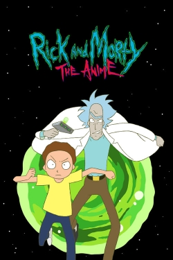 Watch Free Rick and Morty: The Anime Full Movies HD Online MyFlixer