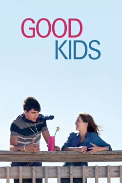 Watch Free Good Kids Full Movies HD Online MyFlixer