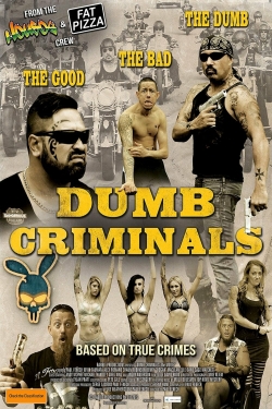 Watch Free Dumb Criminals: The Movie Full Movies HD Online MyFlixer