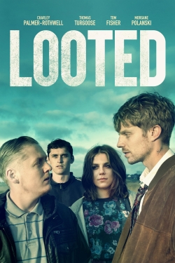 Watch Free Looted Full Movies HD Online MyFlixer