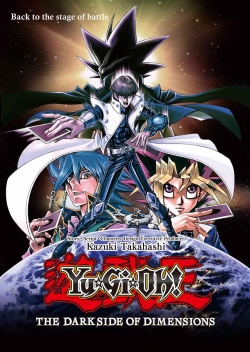 Watch Free Yu-Gi-Oh!: The Dark Side of Dimensions Full Movies HD Online MyFlixer