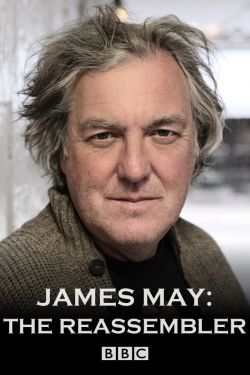 Watch Free James May: The Reassembler Full Movies HD Online MyFlixer