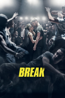 Watch Free Break Full Movies HD Online MyFlixer