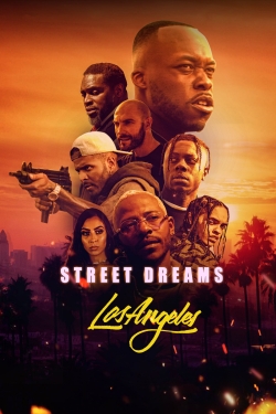 Watch Free Street Dreams Los Angeles Full Movies HD Online MyFlixer