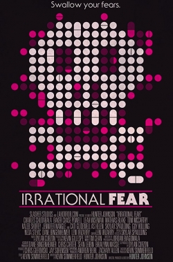 Watch Free Irrational Fear Full Movies HD Online MyFlixer