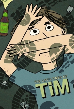 Watch Free The Life & Times of Tim Full Movies HD Online MyFlixer