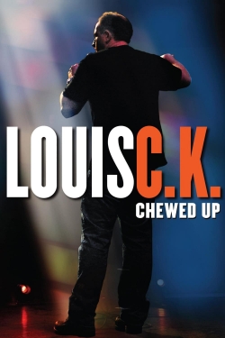 Watch Free Louis C.K.: Chewed Up Full Movies HD Online MyFlixer