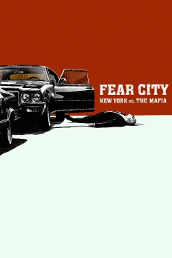 Watch Free Fear City: New York vs The Mafia Full Movies HD Online MyFlixer