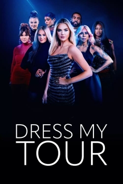 Watch Free Dress My Tour Full Movies HD Online MyFlixer