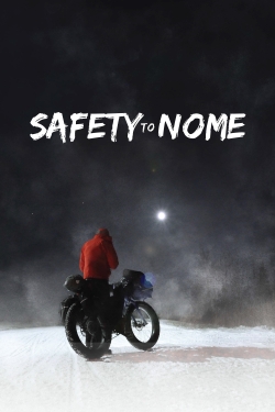 Watch Free Safety to Nome Full Movies HD Online MyFlixer