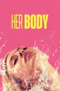 Watch Free Her Body Full Movies HD Online MyFlixer