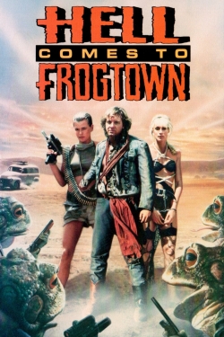 Watch Free Hell Comes to Frogtown Full Movies HD Online MyFlixer