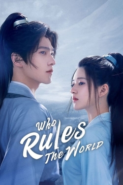 Watch Free Who Rules The World Full Movies HD Online MyFlixer