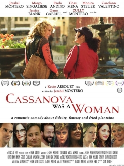 Watch Free Cassanova Was a Woman Full Movies HD Online MyFlixer