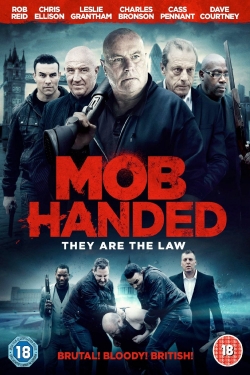 Watch Free Mob Handed Full Movies HD Online MyFlixer