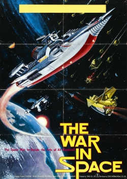 Watch Free The War in Space Full Movies HD Online MyFlixer