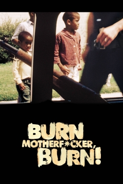 Watch Free Burn Motherfucker, Burn! Full Movies HD Online MyFlixer