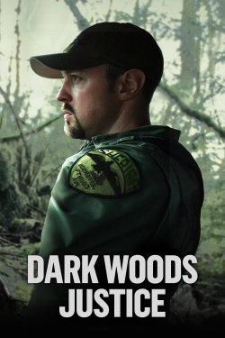 Watch Free Dark Woods Justice Full Movies HD Online MyFlixer