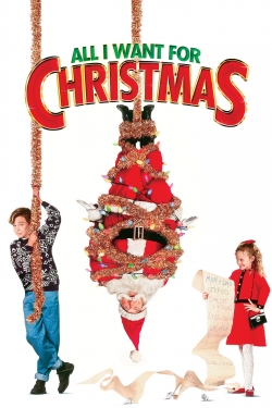 Watch Free All I Want for Christmas Full Movies HD Online MyFlixer