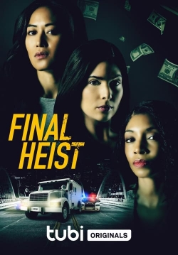 Watch Free Final Heist Full Movies HD Online MyFlixer